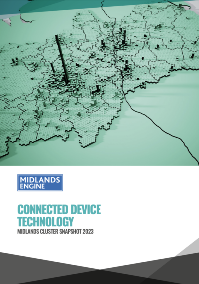 Midlands Engine Cluster Snapshot – Connected Device Technology
