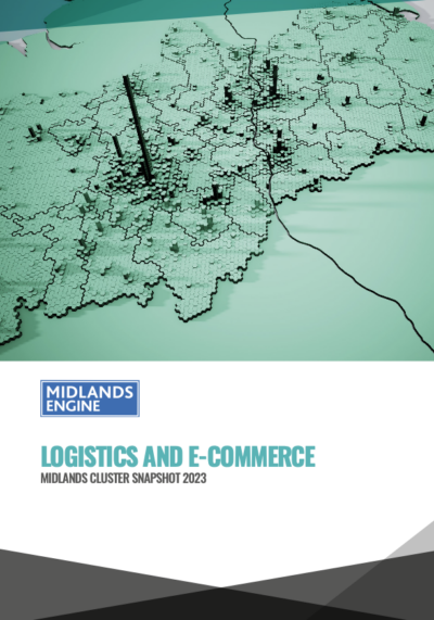 Midlands Engine Cluster Snapshot – Logistics and E-Commerce